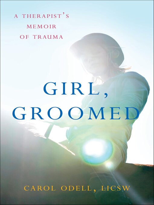 Title details for Girl, Groomed by Carol Odell - Available